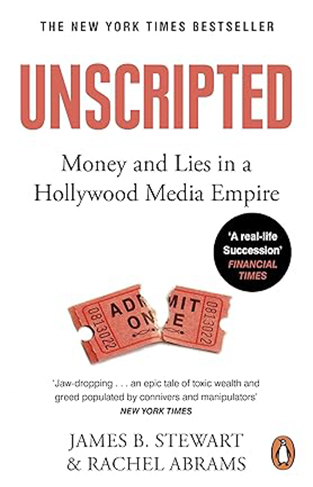 Unscripted - Sex and Lies in Hollywood's Most Powerful Company